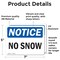 Signmission No Snow, 7 in W x Rectangle, Vinyl Decal OS-2PACK-NS-D-57-L-14811 - alternate 4